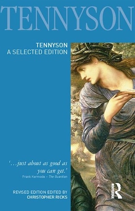 Tennyson: A Selected Edition