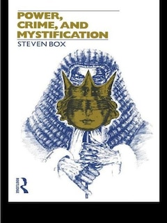 Couverture_Power, Crime And Mystification