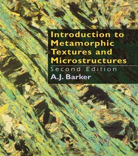 Front cover_Introduction To Metamorphic Textures And Microstructures
