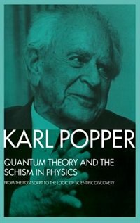 Couverture_Quantum Theory And The Schism In Physics