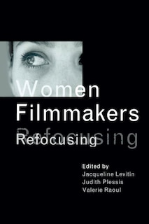 Women Filmmakers: Refocusing