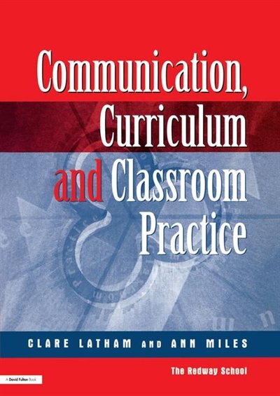 Couverture_Communications,curriculum And Classroom Practice