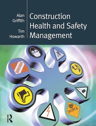 Construction Health And Safety Management