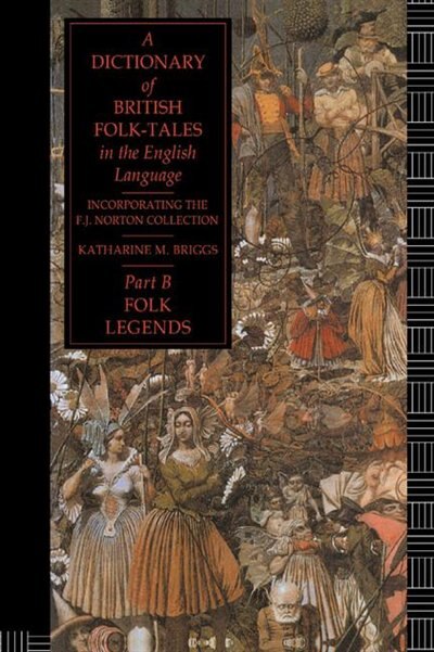 Front cover_A Dictionary Of British Folk-tales In The English Language Part B