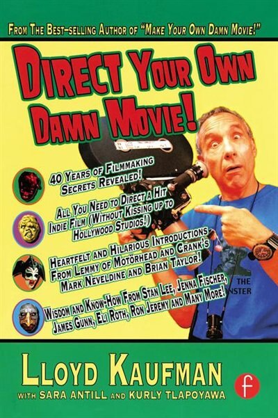 Front cover_Direct Your Own Damn Movie!