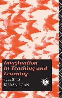Front cover_Imagination In Teaching And Learning