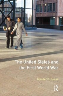 Front cover_The United States And The First World War