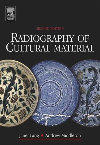 Front cover_Radiography Of Cultural Material