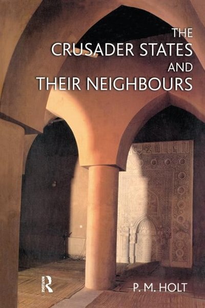 Couverture_Crusader States and their Neighbours