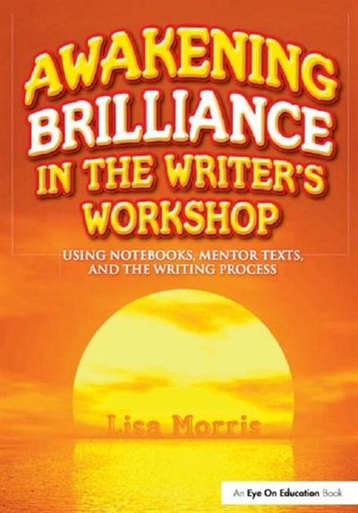 Couverture_Awakening Brilliance In The Writer's Workshop