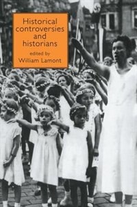 Front cover_Historical Controversies And Historians