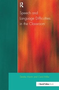 Speech And Language Difficulties In The Classroom