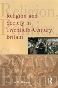 Couverture_Religion And Society In Twentieth-century Britain