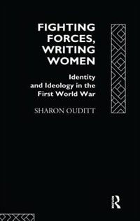Front cover_Fighting Forces, Writing Women