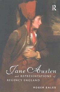 Front cover_Jane Austen And Representations Of Regency England