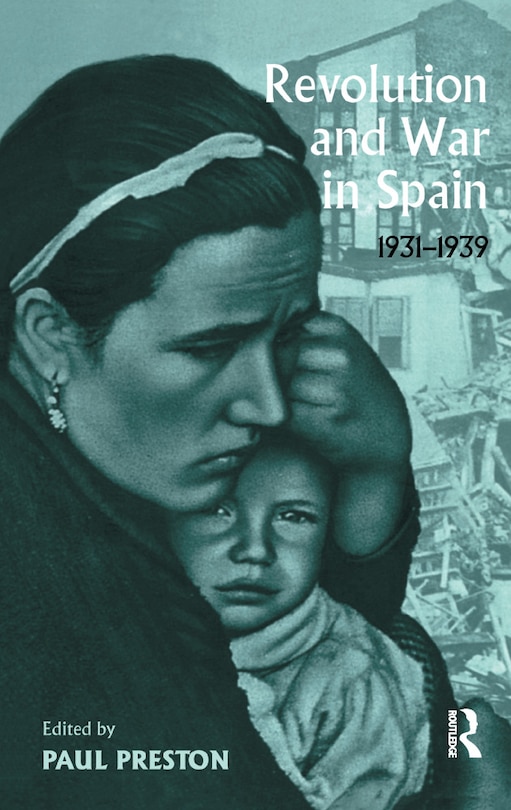 Front cover_Revolution And War In Spain, 1931-1939