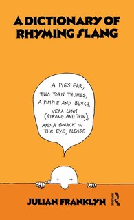 Front cover_A Dictionary Of Rhyming Slang
