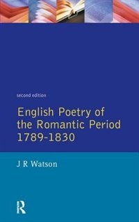Front cover_English Poetry Of The Romantic Period 1789-1830