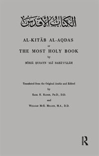 Front cover_Al-kitab Al-aqdas Or The Most Holy Book