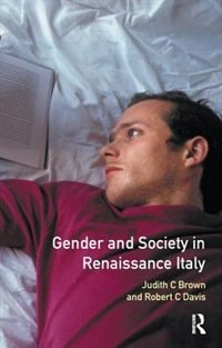Couverture_Gender And Society In Renaissance Italy