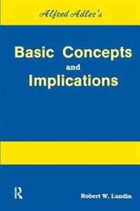 Couverture_Alfred Adler's Basic Concepts And Implications