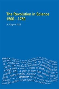 Front cover_The Revolution In Science 1500 - 1750