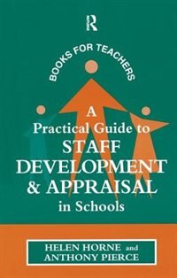Couverture_A Practical Guide To Staff Development And Appraisal In Schools