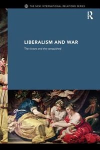 Front cover_Liberalism And War