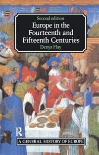 Front cover_Europe In The Fourteenth And Fifteenth Centuries