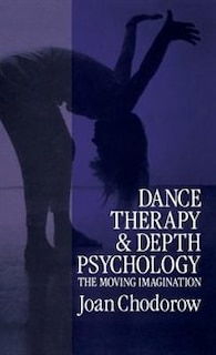 Front cover_Dance Therapy And Depth Psychology