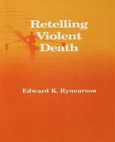 Front cover_Retelling Violent Death