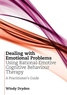 Couverture_Dealing With Emotional Problems Using Rational-emotive Cognitive Behaviour Therapy
