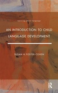 Front cover_An Introduction To Child Language Development