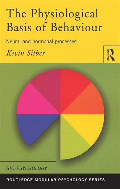 Front cover_The Physiological Basis Of Behaviour
