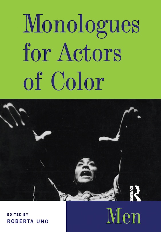 Front cover_Monologues For Actors Of Color