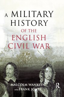 Front cover_A Military History Of The English Civil War
