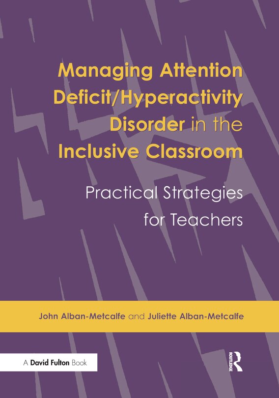 Couverture_Managing Attention Deficit/hyperactivity Disorder In The Inclusive Classroom