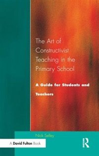 Couverture_Art Of Constructivist Teaching In The Primary School