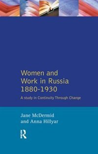Couverture_Women and Work in Russia, 1880-1930