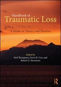 Front cover_Handbook Of Traumatic Loss