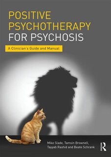 Front cover_Positive Psychotherapy For Psychosis