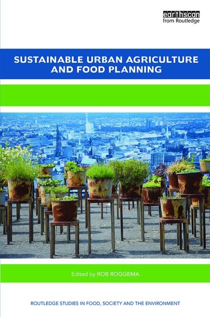Front cover_Sustainable Urban Agriculture And Food Planning