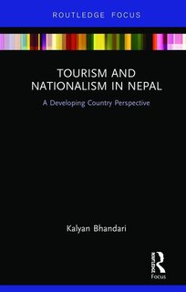 Front cover_Tourism And Nationalism In Nepal