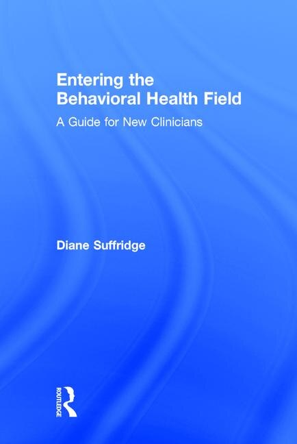 Front cover_Entering The Behavioral Health Field