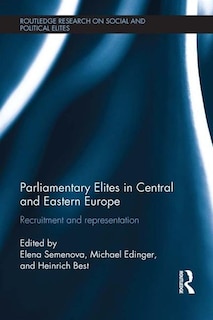 Front cover_Parliamentary Elites In Central And Eastern Europe