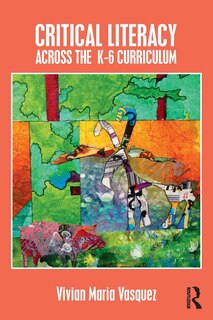 Couverture_Critical Literacy Across The K-6 Curriculum