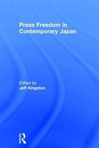 Couverture_Press Freedom In Contemporary Japan