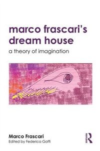 Couverture_Marco Frascari's Dream House