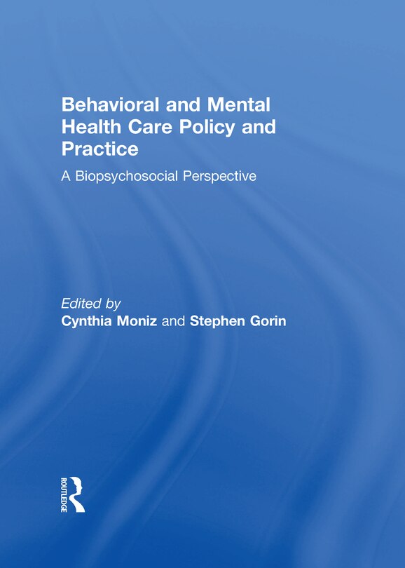 Front cover_Behavioral And Mental Health Care Policy And Practice