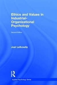 Front cover_Ethics And Values In Industrial-organizational Psychology